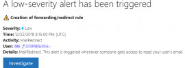 Image showing Low Level Security Warning from Office 365 when a new Mail Redirection has been created.